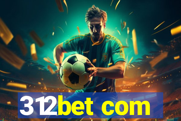 312bet com